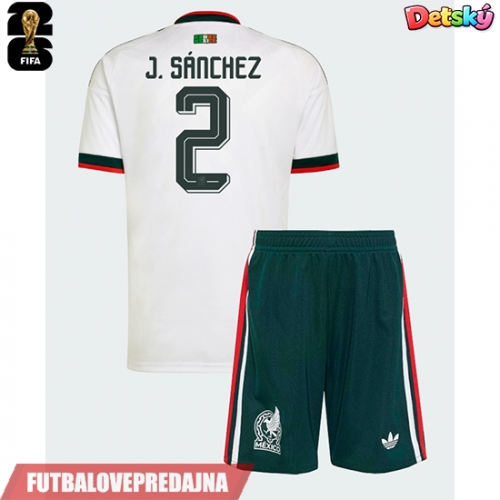 Lacne Dětský Futbalové dres Mexiko Jorge Sanchez #2 MS 2026 Krátky Rukáv - Preč (+ trenírky)
